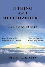 Tithing and Melchizedek-The Revelation!