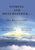Tithing and Melchizedek-The Revelation!