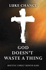 God Doesn't Waste a Thing