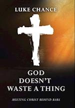 God Doesn't Waste a Thing