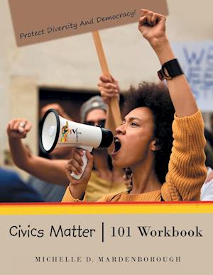 Civics Matter | 101 Workbook