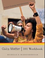 Civics Matter | 101 Workbook 