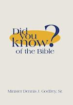 Did You Know? of the Bible 