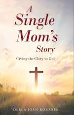 Single Mom's Story