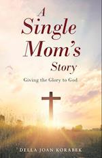 A Single Mom's Story