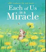 Each of Us Is a Miracle