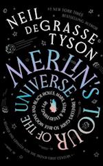 Merlin's Tour of the Universe, Revised and Updated for the Twenty-First Century