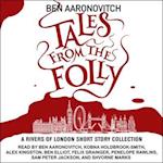 Tales from the Folly Lib/E: A Rivers of London Short Story Collection