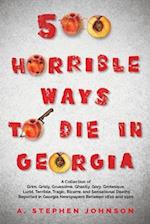 500 Horrible Ways to Die in Georgia