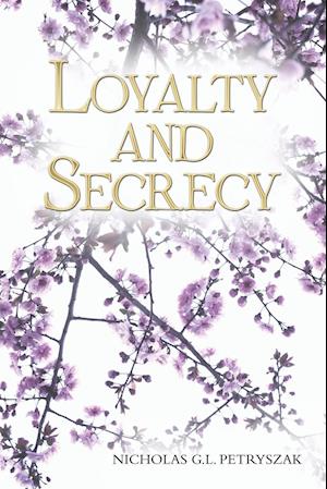 Loyalty and Secrecy