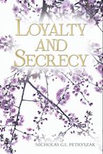 Loyalty and Secrecy 