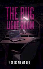 The Bug Light Room 