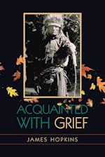 Acquainted with Grief 