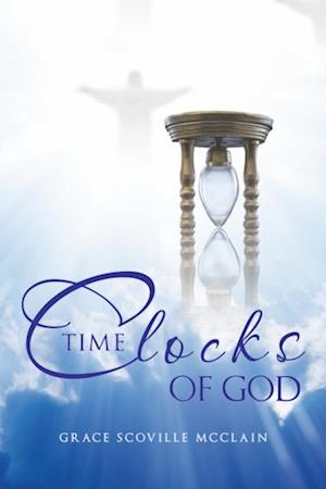 Time Clocks of God