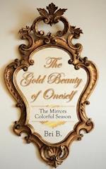 The Gold Beauty of Oneself