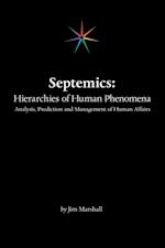 Septemics: Hierarchies of Human Phenomena