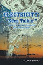Electricity: 'Keep Talkin''