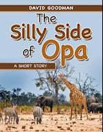 The Silly Side of Opa