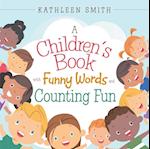 Children's Book with  Funny  Words  and   Counting Fun