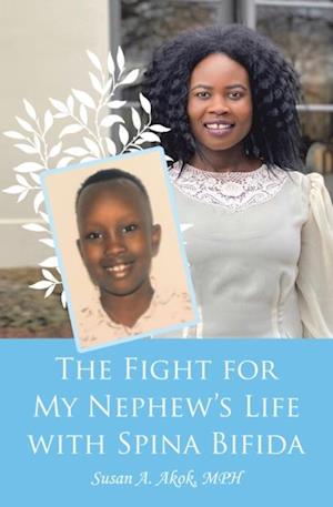 Fight for My Nephew's Life with Spina Bifida