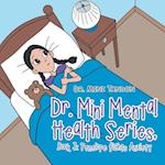Dr. Mini Mental Health Series, Book 3