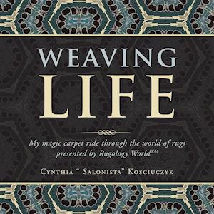 Weaving Life