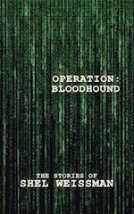 Operation: Bloodhound