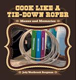 Cook Like a Tie-Down Roper