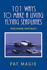 101 Ways to Make a Living Flying Seaplanes