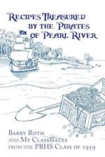 Recipes Treasured by the Pirates of Pearl River 