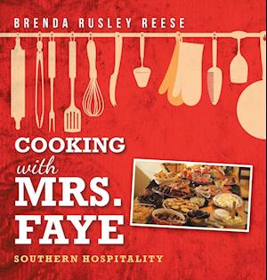 Cooking with Mrs. Faye