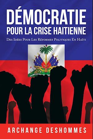 Démocratie Pour La Crise Haitienne