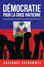 Démocratie Pour La Crise Haitienne