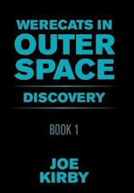 Werecats in Outer Space: Book 1 Discovery 