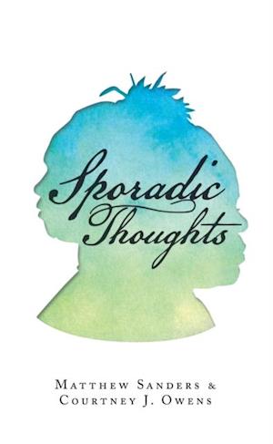 Sporadic Thoughts