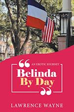 'Belinda by Day'