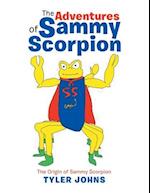 The Adventures of Sammy Scorpion: The Origin of Sammy Scorpion 