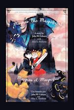 Magnus the Magnificent: An English/Spanish Story for Children 