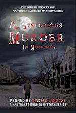 A Mysterious Murder in Monomoy: Penned by Hunter Laroche 