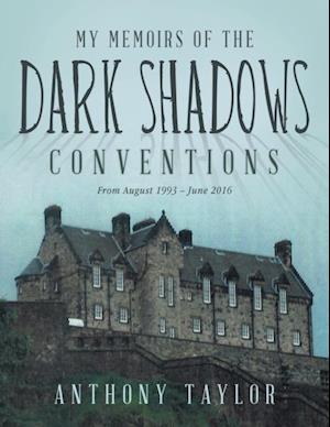 My Memoirs of the Dark Shadows Conventions