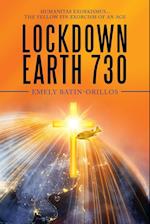 Lockdown Earth 730: Humanitas Exorkismus...The Yellow Fin Exorcism of an Age 