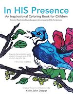 In His Presence: An Inspirational Coloring Book for Children 