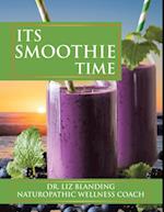 Its Smoothie Time