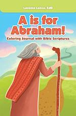 Is for Abraham!