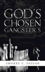 God's Chosen Gangster's 