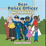 Dear Police Officer