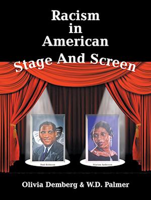 Racism in American Stage and Screen