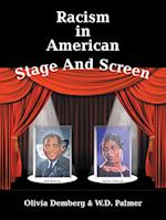 Racism in American Stage and Screen 