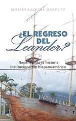 ¿El Regreso Del Leander? Repensando La Historia Institucional De Hispanoamérica