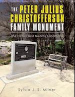 The Peter Julius Christofferson Family Monument: The Family and Nearby Landmarks 